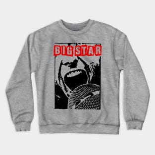 big star ll rock and scream Crewneck Sweatshirt